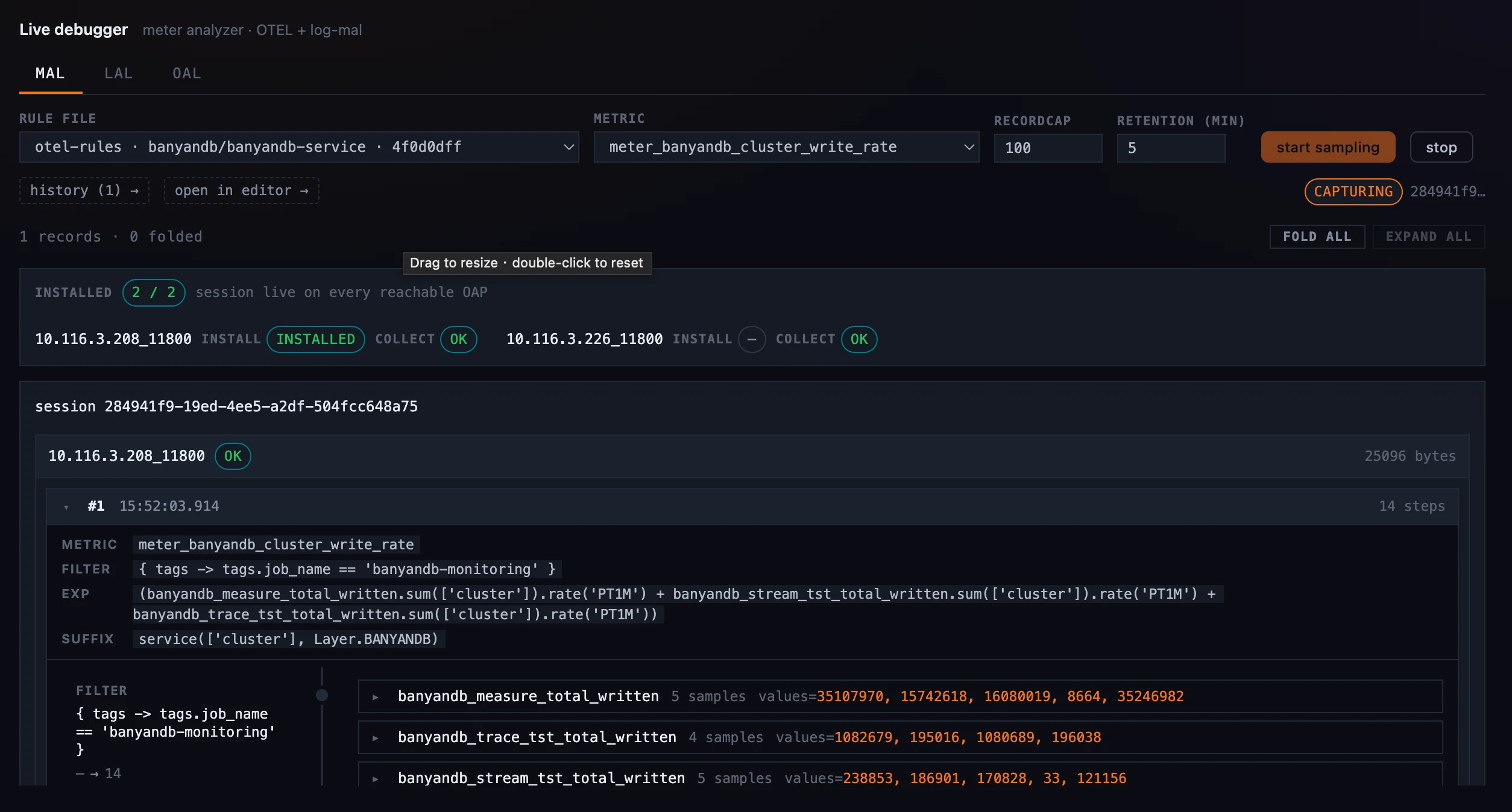 图 3：Live Debugger 的 MAL 采集中页面：规则和指标选择器、record cap、retention 控制，以及显示 installed 2 of 2 的节点覆盖条。
